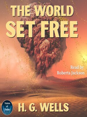 cover image of The World Set Free